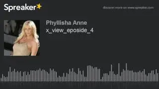 x_view_eposide_4 (part 3 of 4)