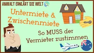 Untervermieten: Brauche ich die Zustimmung des Vermieters? So klappts! | Anwalt erkl&auml;rt die Welt
