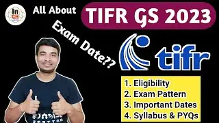 TIFR GS 2023 Official Notifications 🔔 || Eligibility || Important Dates || For PhD & IntPhD ☑️