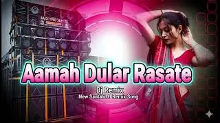 Aamah Dular Rasate|Santali DJ Remix Song|Ai Cover Mix Super Hit Romantic Song 2026#tonever Official 