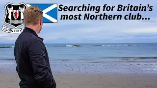 Most Northern Football League Team in the UK - Elgin City FC - Scottish Highland Vlog!