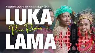 King of Blvck - Luka Lama (Pace Remix Version) | Classic Island Reggae Style