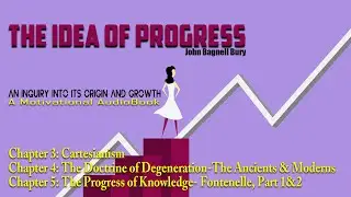 The Idea Of Progress By John Bagnell Bury;Chapter-3to5 :- A Motivational Audio Book
