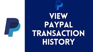 How to View Transaction on PayPal 2024 | View PayPal Transaction History