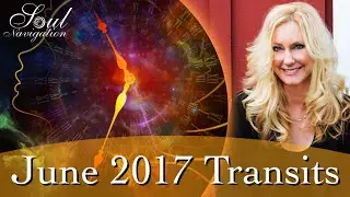 Astrological Transits for June 2017