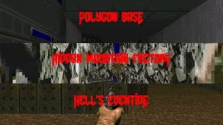 Doom: 3 Wads #1 - Polygon Base, Hidden Mountain Factory, Hell's Eventide