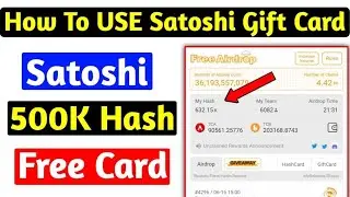 সাতোশি অ্যাপে গিফট কার্ড ও হ্যাস কার্ড ব্যবহার করে আরনিং হবে দিগুণ 😍 How To USE Satoshi Gift Card