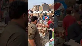 Sabzi Mandi in Pakistan - How to Sale Fruits in Pakistan