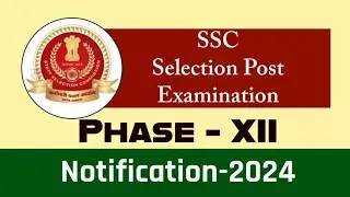 SSC selection post phase 12 form fill up last date extend | SSC phase 12  #sscselectionpostphase12