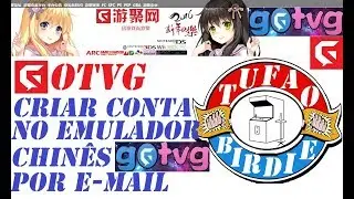 CRIAR CONTA NO EMULADOR GOTVG POR E MAIL - BAIXAR E TRADUZIR PARA O INGL&Ecirc;S