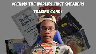 OPENING THE WORLD'S FIRST SNEAKERS TRADING CARDS: Epic Unboxing!