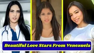 Real Age of Most Beautiful Love Stars From Venezuela 2026