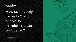 Applying for an IPO on Upstox is easy.