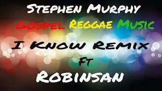 Stephen Murphy Gospel Reggae Music 
