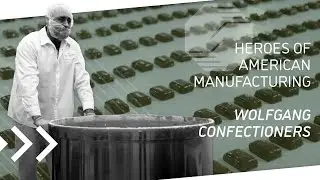 Heroes of American Manufacturing: Wolfgang Confectioners