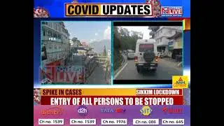 10-day lockdown imposed in Sikkim from May 6th