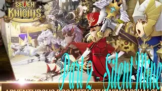 Seven Knights Android Gameplay Part 2 - Silent Mine