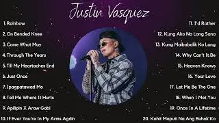 Justin Vasquez Nonstop Playlist 2024 | Greatest Hits  2024 | OPM Love Songs 2024 #5