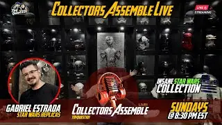 🟡Ep119 | Gabriel Estrada | Star Wars Replicas | StarWars | ToyQuest101 Collectors Assemble Live!