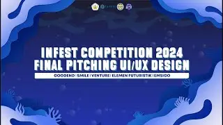INFEST COMPETITION 2024 FINAL PITCHING DESIGN UI/UX