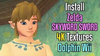 How to Install Zelda Skyward Sword 4K Textures in Dolphin - Wii Emulator