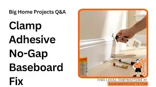 No-Gap Baseboard Bonding With Activator-Clamp Method