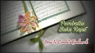 Pembatas Buku Rajut | How to Crochet Bookmark | Rajut Pemula