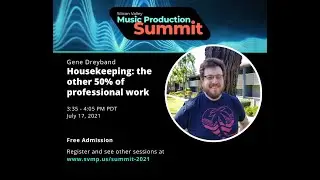 Housekeeping: The other 50% of Professional Work - Gene Dreyband