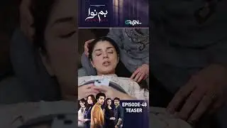 Teaser : Humnava Ep 48 #teaser  #shorts #shortsfeed #humnava #pakistanidrama #greentvdramas