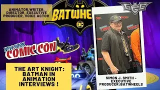 The Art Knight: Batman in Animation: Simon J. Smith Talks Batwheels - New York Comic Con 2025