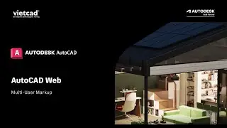 [VietCAD] AutoCAD Web 2026 - Multi-User Markup