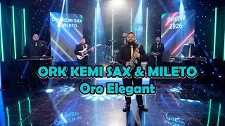 ORK KEMI SAX & MILETO  Oro Elegant STUDIO ORCE 4K