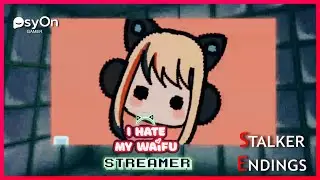 Stalker Ending Route &ndash; I Hate My Waifu Streamer | Full Gameplay No Commentary