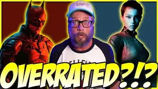 Is The Batman Overpraised by Fans?