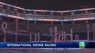 'It's madness' as international drone racing hits Sacramento