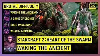Starcraft 2: Heart of the Swarm - Waking the Ancient - Brutal - All Achievements & Bonus