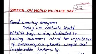 World Wildlife Day- March 3 || Speech on World Wildlife Day