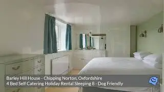 Barley Hill House Self Catering Holiday Rental Oxfordshire