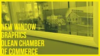 New Window Graphics for the Olean Chamber of Commerce
