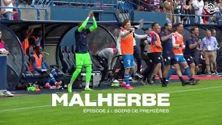 MALHERBE Épisode 1 : Soirs de premières
