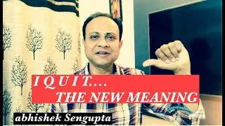 I QUIT.....