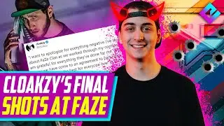 Cloakzy Ripping FaZe Clan as He Leaves?