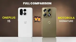Motorola Signature vs OnePlus 15 &ndash; Full Comparison 2026 Which One Should You Buy?