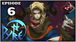 Mukluk Plays Pyre Part 6