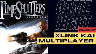 Timesplitters Future Perfect: Xlink Kai Multiplayer Game Night (9/11/2025)