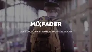 Mixfader - the world's first wireless portable fader