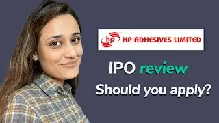 HP Adhesives IPO review - Upcoming IPO | IPO latest news | Aleena Rais