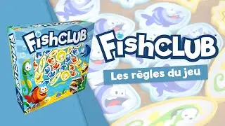 Fish Club - Les r&egrave;gles du jeu.