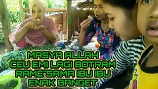 Ceu emi botram deui mantap ceu