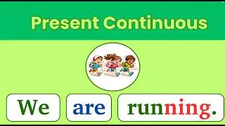 Present Continuous for kids
